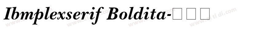 Ibmplexserif Boldita字体转换